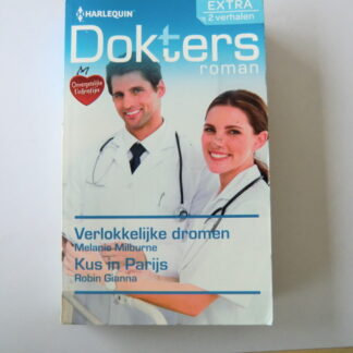 Dokters roman Extra 93: Verlokkelijke dromen / Melanie Milburne / Kus in Parijs / Robin Gianna