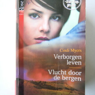 Black Rose 53: Verborgen leven / Vlucht door de bergen / Cindi Myers