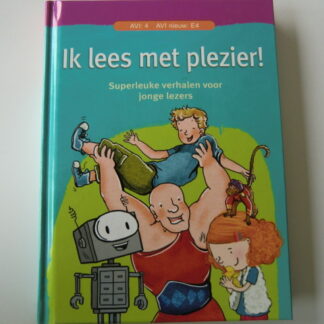 Ik lees met plezier (3 boeken in 1 band) / (AVI E4 ; harde kaft)