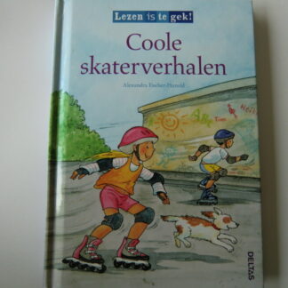 Coole skaterverhalen / Alexandra Fisher-Hunold (AVI E4 ; harde kaft)