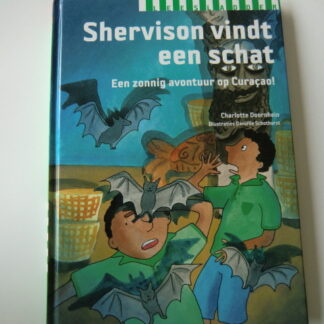 Shervison vindt een schat : Een zonnig avontuur op Curacao! / Charlotte Doornhein (AVI E4 ; harde kaft)