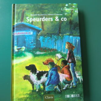 Speurders & co / Marijke Bouwhuis & Géwoud Esselink