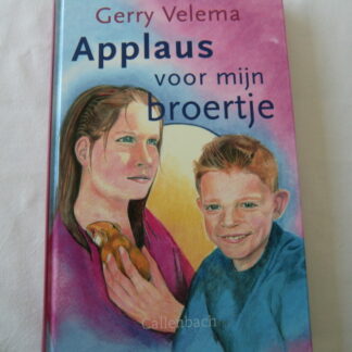 Applaus voor mijn broertje / Gerry Velema (AVI E7; Harde kaft)