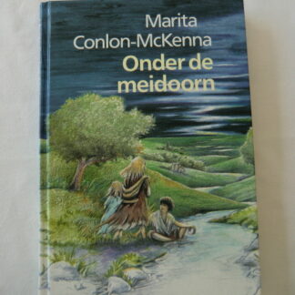 Onder de meidoorn / Marita Conlon-McKenna (AVI E7; Harde kaft)