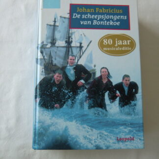 De scheepsjongens van Bontekoe / Johan Fabricius (AVI E7; Harde kaft)