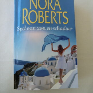 Spel van zon en schaduw: Spiegeling van de ziel / Donkere cipressen / Nora Roberts (zachte kaft)