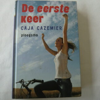 De eerste keer / Caja Cazemier (harde kaft)