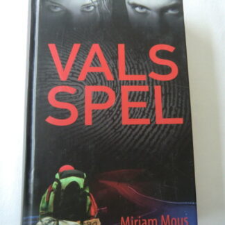 Vals Spel / Mirjam Mous (harde kaft)