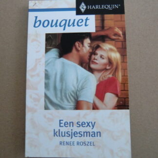 Bouquet 2392: Een sexy klusjesman / Renee Roszel