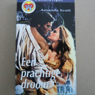 CHR 309: Een prachtige droom / Amanda Scott