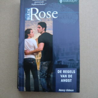 Black Rose 92: De regels van de angst / Nancy Gideon