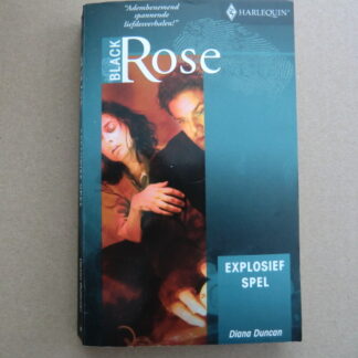 Black Rose 97: Explosief spel / Diana Duncan