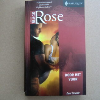 Black Rose 98: Door het vuur / Dani Sinclair