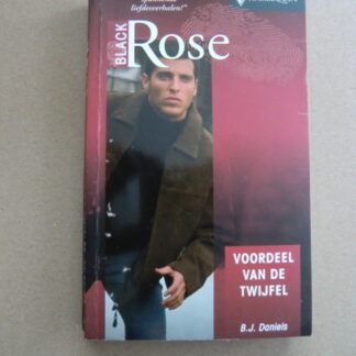 Black Rose 115: Voordeel van de twijfel / B.J. Daniels