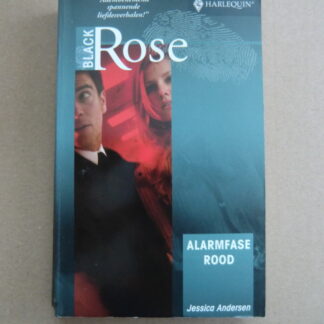 Black Rose 120: Alarmfase rood / Jessica Andersen