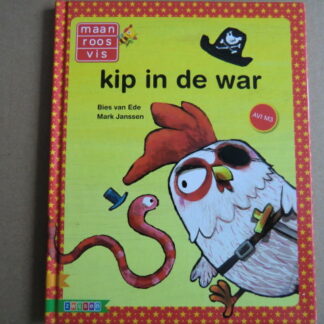 kip in de war / Bies van Ede (AVI M3 ; harde kaft)