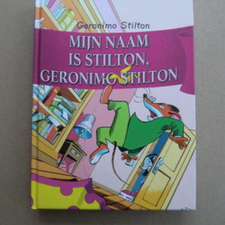 Mijn naam is Stilton, Geronimo Stilton (AVI E5 ; harde kaft)