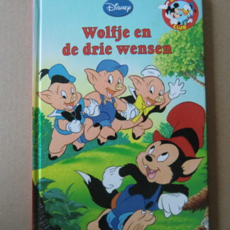 Wolfje en de drie wensen (Disney Club)