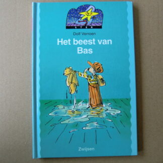 Het beest van Bas / Dolf Verroen (AVI E3; harde kaft)