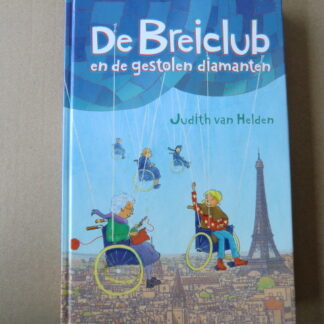 De breiclub en de gestolen diamanten / Judith van Helden (AVI E5 ; harde kaft)