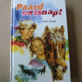 Paard ontsnapt / Corien Oranje (AVI E7 ; harde kaft)