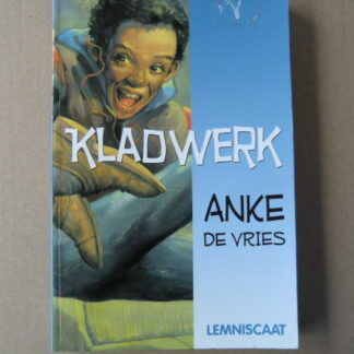 Kladwerk / Anke de vries / (AVI E7 ;Zachte kaft)