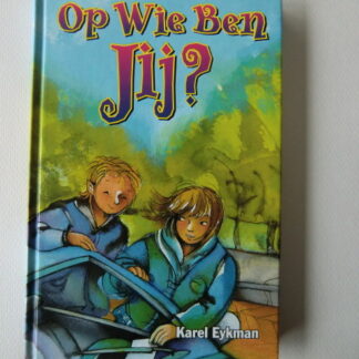 Op wie ben jij? / Karel Eykman / (AVI E7; Harde kaft)