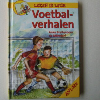 Voetbal verhalen / Anke Breitenborn, Ilo Mörsdorf / (AVI E4; Harde kaft)