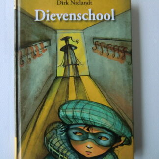 Dievenschool / Dirk Niellandt / (AVI M4; Harde kaft)