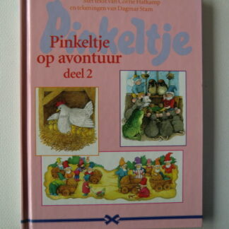 Pinkeltje op avontuur: deel 2 / Corrie Hafkamp / (Harde kaft)