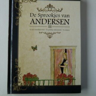 De sprookjes van Andersen / Hans Christian Andersen / (Harde kaft)