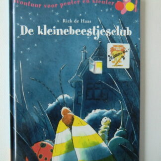 De kleinebeestjesclub / Rick de Haas / (Harde kaft)