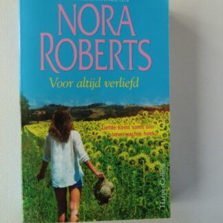 Voor altijd verliefd: Tijdloze hartstocht / Eeuwig avontuur / Nora Roberts (Paperback)