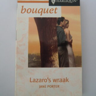 Bouquet 2327: Lazaro's wraak / Jane Porter