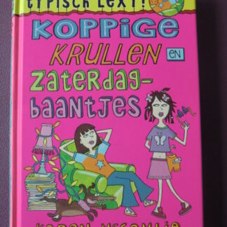 Typisch Lexy! Koppige krullen en zaterdagbaantjes / Karen McCombie (Harde kaft)