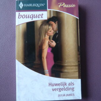 Bouquet 2773: Huwelijk als vergelding / Julia James