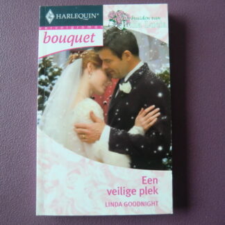 Bouquet 2823: Een veilige plek / Linda Goodnight