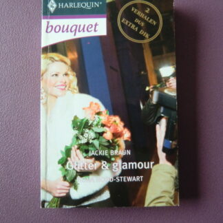 Bouquet 2825: Glitter & glamour: Als in een film / Jackie Braun; Als in een droom / Fiona Hood-Stewart