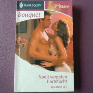 Bouquet 2830: Nooit vergeten hartstocht / Miranda Lee