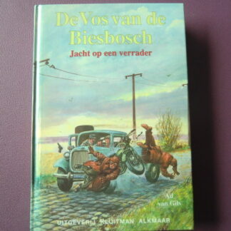 De vos van de Biesbosch: Jacht op een verrader / Ad van Gils (Harde kaft)