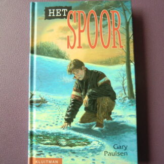 Het spoor / Gary Paulsen (AVI E5 - E6 ; Harde kaft)