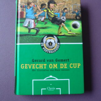 Gevecht om de cup / Gerard van Gemert (AVI 9 - AVI Plus; harde kaft)