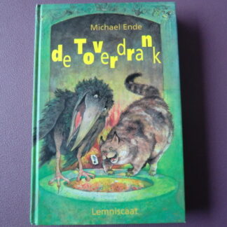 De toverdrank / Michael Ende (AVI 9; harde kaft)