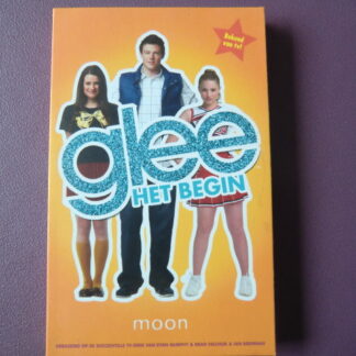 Glee. Het begin / Sophia Lowell (paperback)