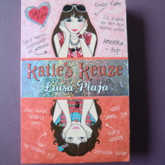 Katie's keuze / Luisa Plaja (paperback)