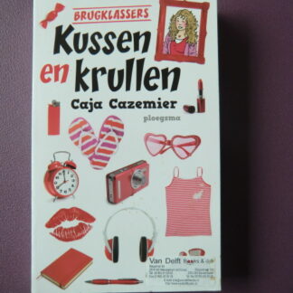 Brugklassers: Kussen en krullen  / Caja Cazemier (paperback)