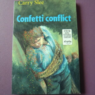 Confetti conflict / Carry Slee (AVI E7; zachte kaft)