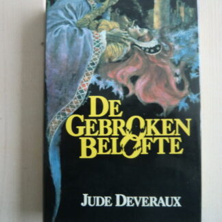 De gebroken belofte / Jude Deveraux (harde kaft)