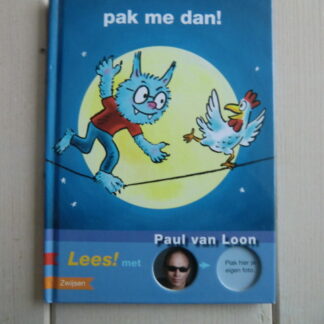 pak me dan! / Paul van Loon (AVI start; harde kaft)