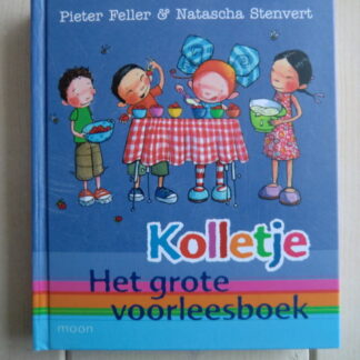 Kolletje: Het grote voorleesboek / Pieter Feller (Voorleesboek; harde kaft)